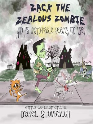cover image of Zack the Zealous Zombie